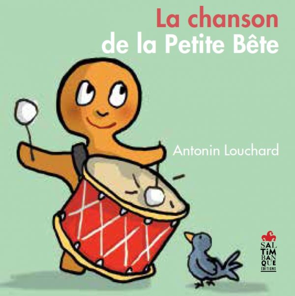 Couverture de La chanson de la Petite Bête - Saltimbanque éditions