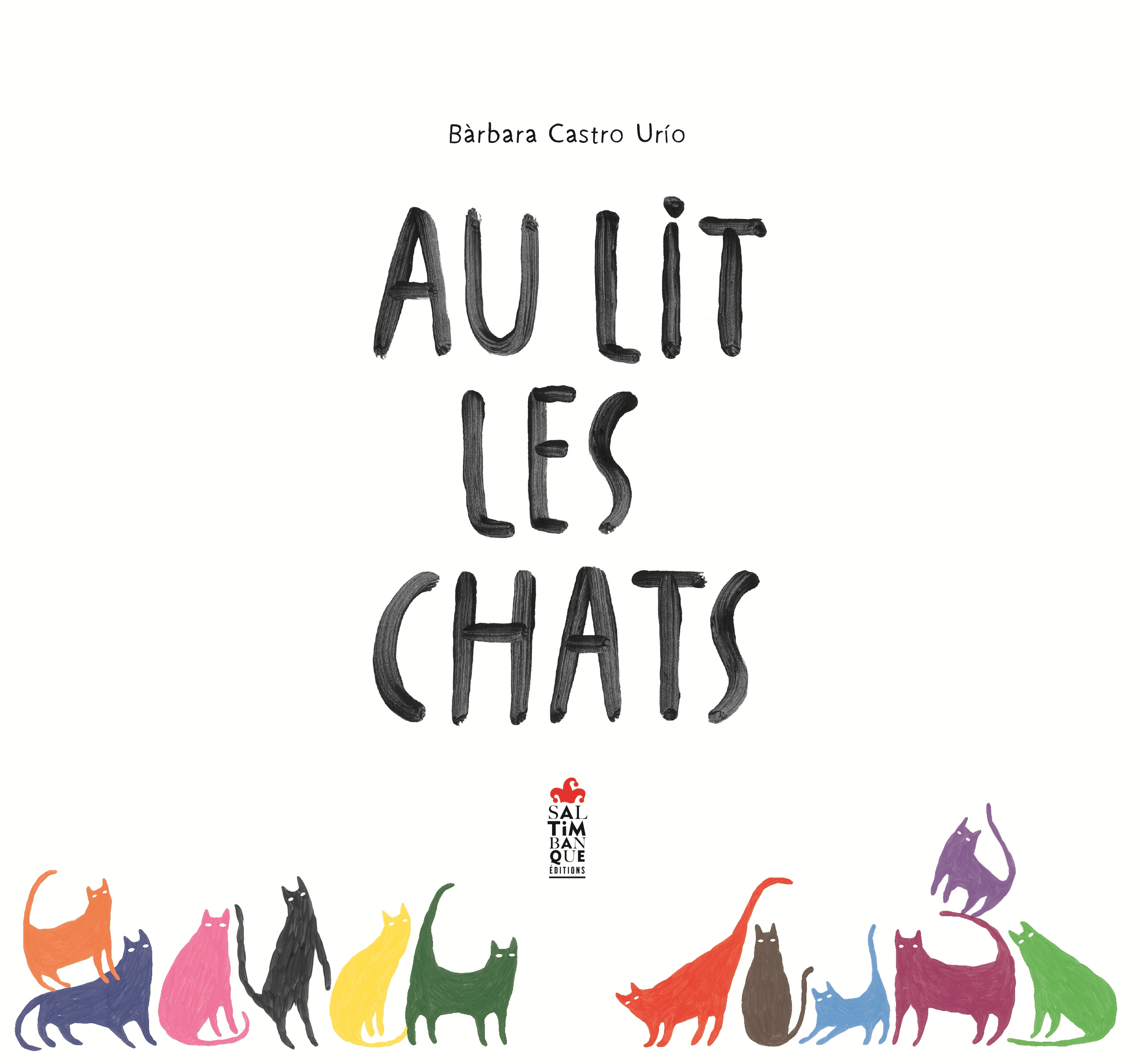 Couverture de Au lit les chats - Saltimbanque éditions