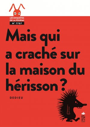 Couverture de Mais qui a craché sur la maison du hérisson ? - Saltimbanque éditions