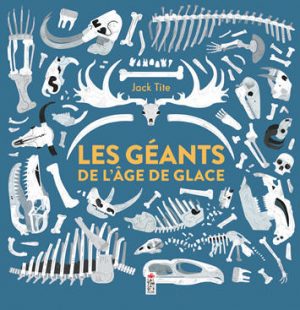 Couverture de Les géants de l'âge de glace - Saltimbanque éditions