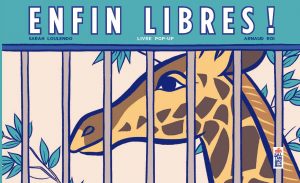 Couverture de Enfin libres ! - Saltimbanque éditions