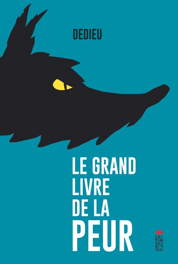 Couverture de Le grand livre de la peur - Saltimbanque éditions