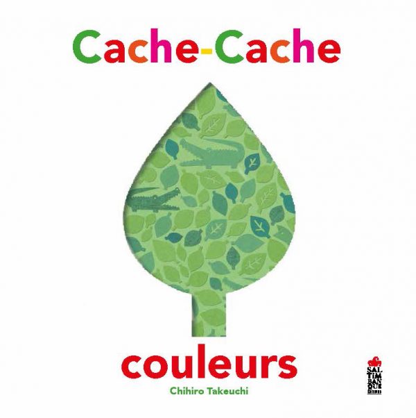 Couverture de Cache-cache couleurs - Saltimbanque éditions