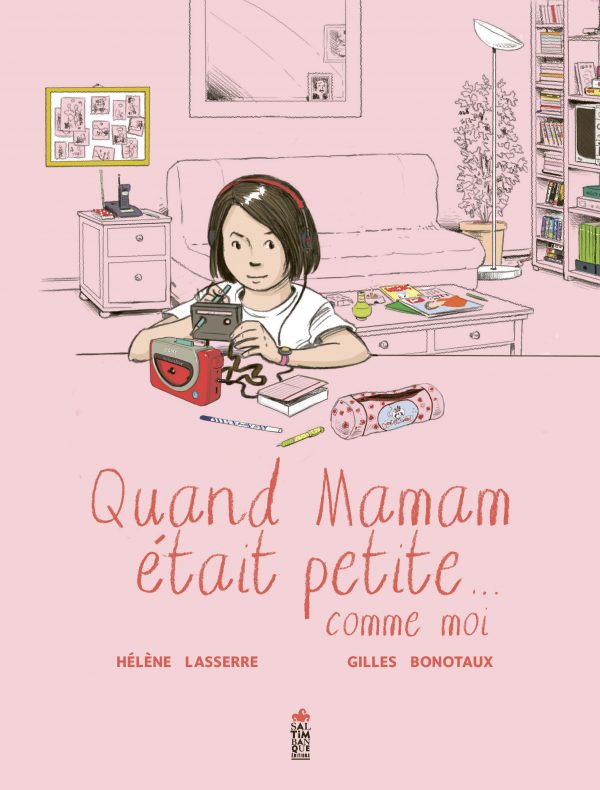 couverture de Quand maman était petite...comme moi