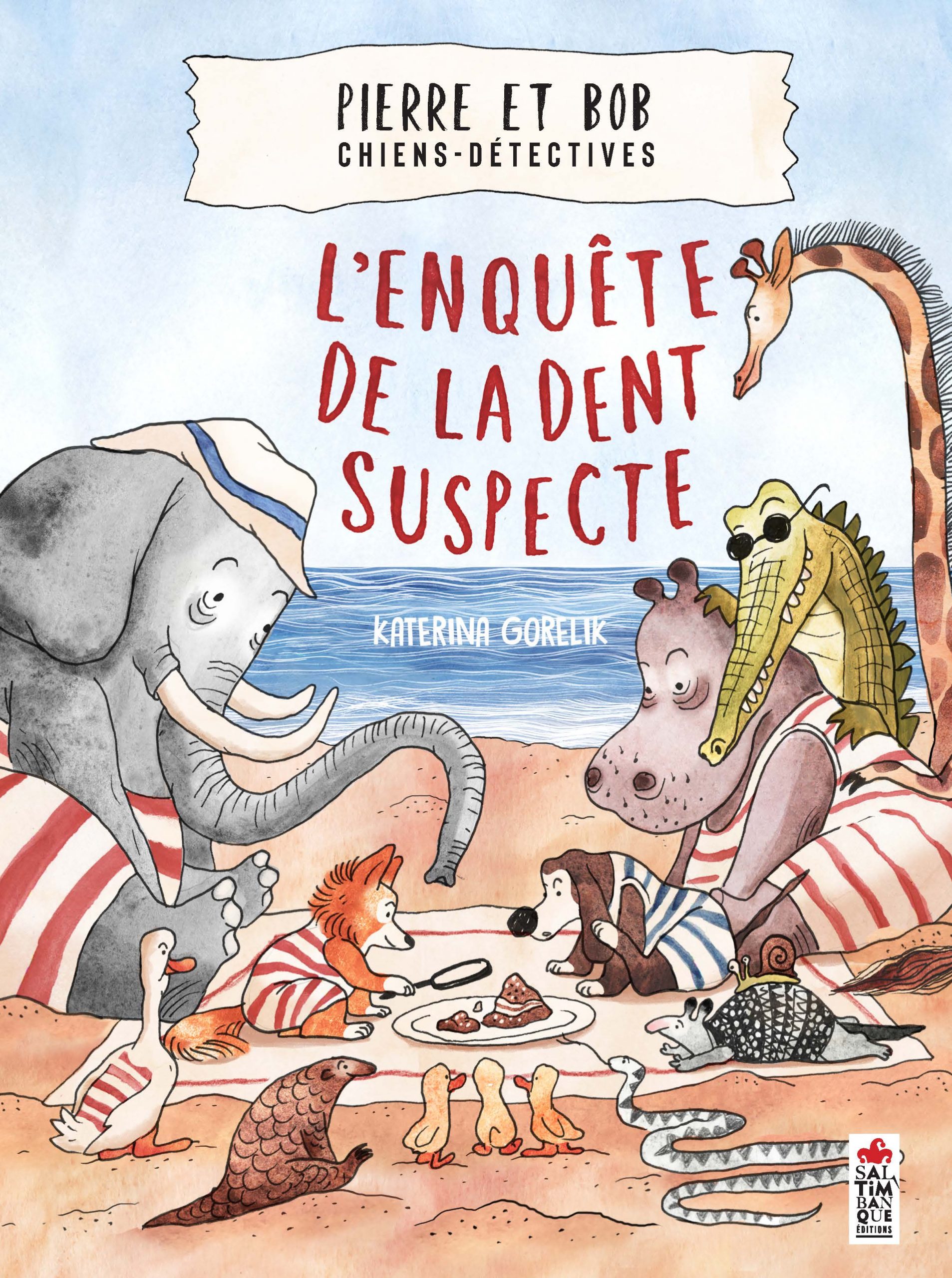 couverture de Pierre et Bob chiens détectives l'enquête de la dent suspecte