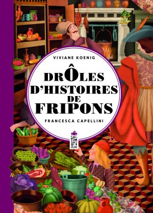 couverture du livre Drôles d'histoires de fripons