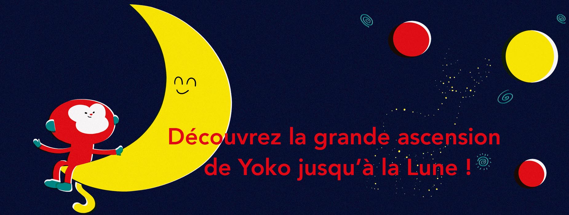 Découvrez la grande ascension de Yoko jusqu'à la Lune !