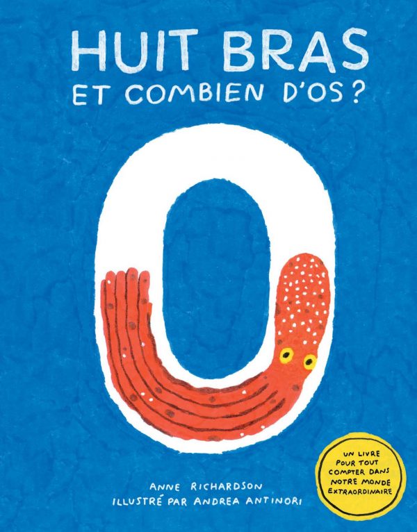 couverture du livre Huit bras et combien d'os?