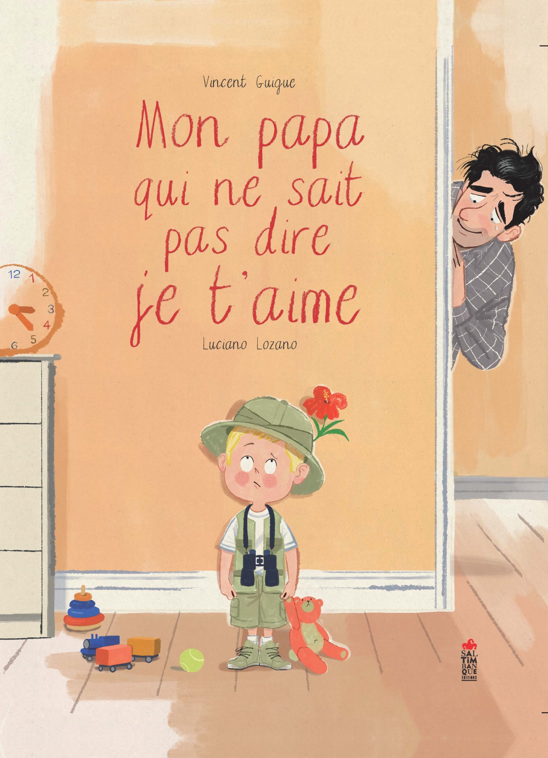 couverture du livre "Mon papa qui ne sait pas dire je t'aime"