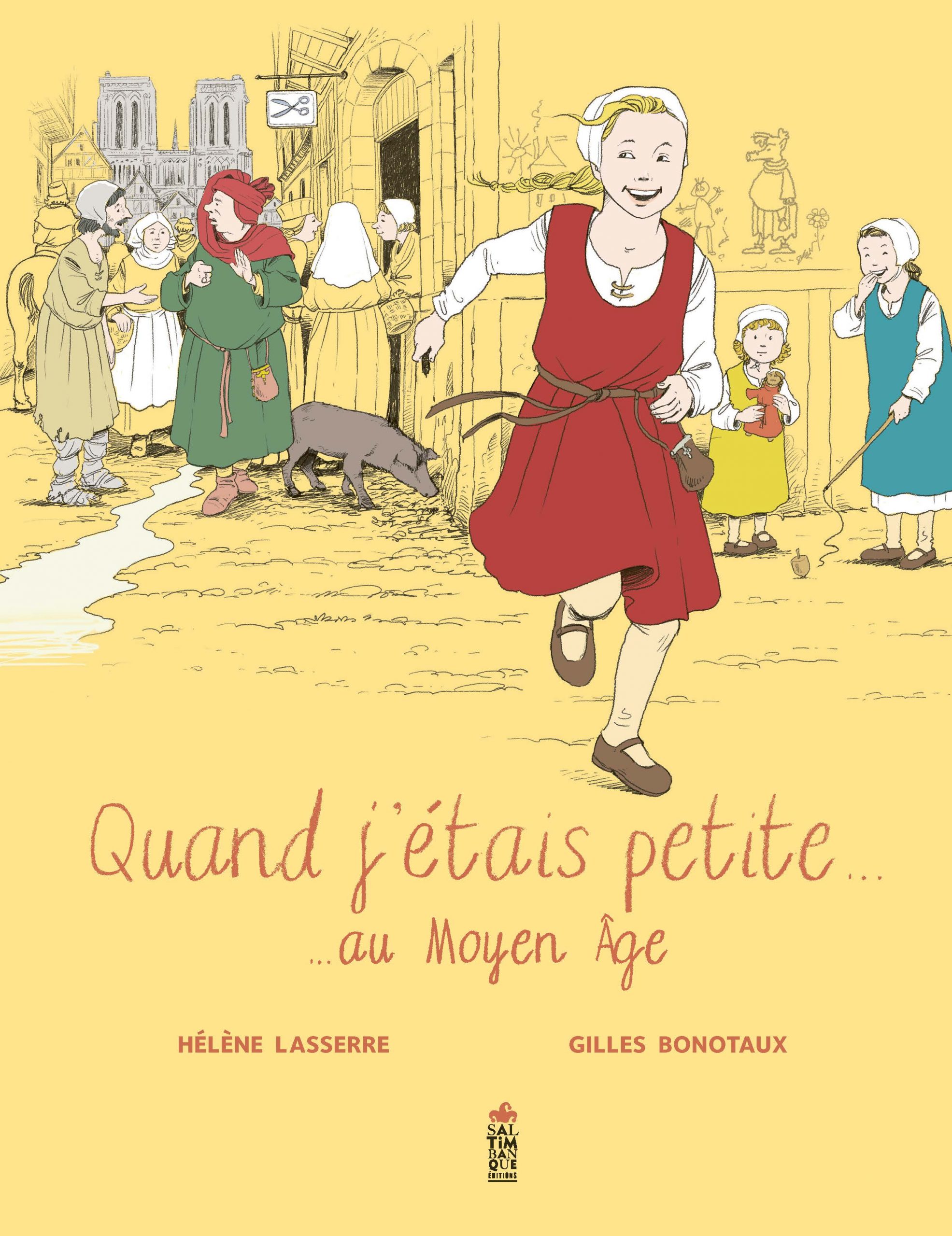 couverture du livre Quand j'étais petite au temps du Moyen-Âge