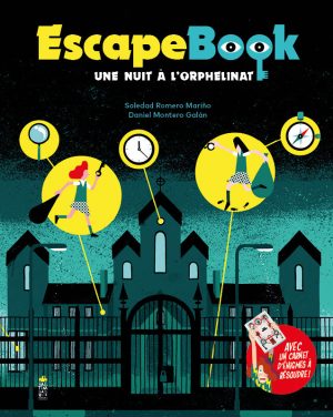 couverture du livre Escape Book une nuit à l'orphelinat