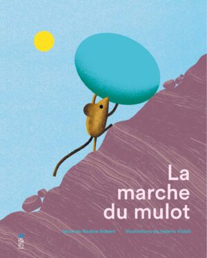 La Marche du mulot