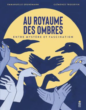 Au royaume des ombres